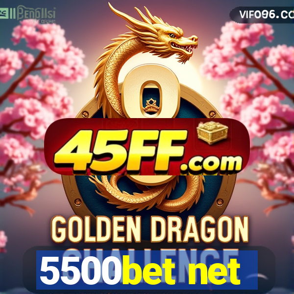 5500bet net